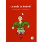 Le Noël de Robert