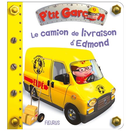 Le camion de livraison d'Edmond