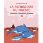 La préhistoire du Québec #3 Cataclysmes et changements climatiques,