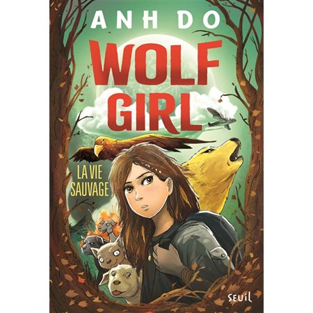 Wolf girl #1 La vie sauvage