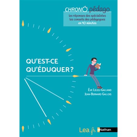 Qu'est-ce qu'éduquer ?