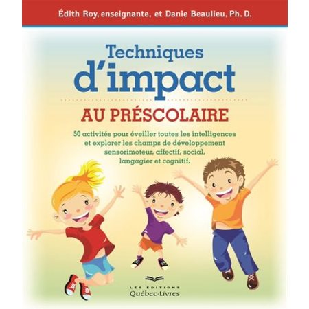 Techniques d'impact au préscolaire