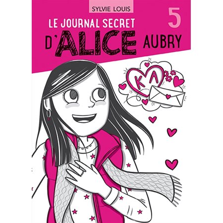 Le journal secret d'Alice Aubry #5