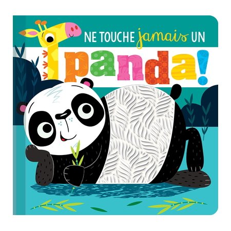 Ne touche jamais un panda