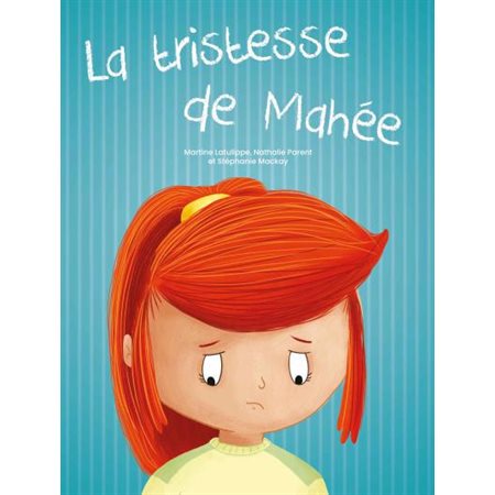 La tristesse de Mahée