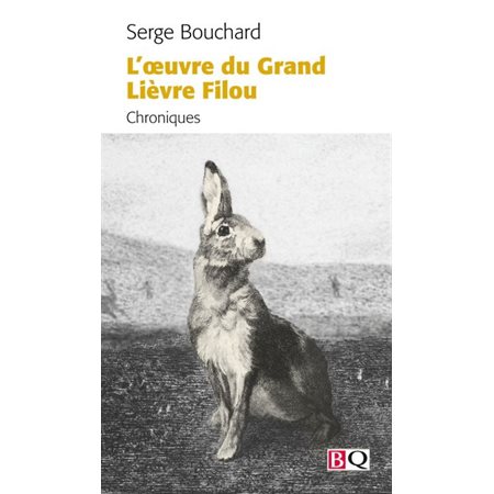 L'œuvre du Grand Lièvre Filou