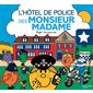 L'hôtel de police des Monsieur Madame