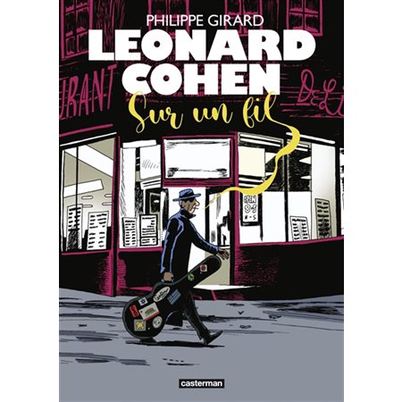 Leonard Cohen Sur un fil