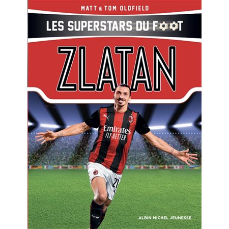 Les superstars du foot Zlatan