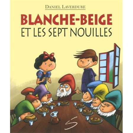 Blanche-Beige et les sept nouilles