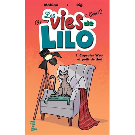 Les vies de Lilo #1 Capsules Web et poils de chat