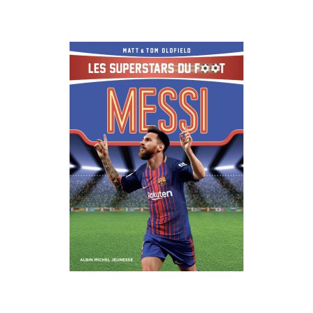 Les superstars du foot Messi