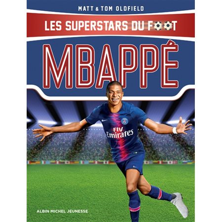 Les superstars du foot Mbappé