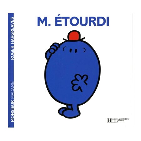 Monsieur Etourdi