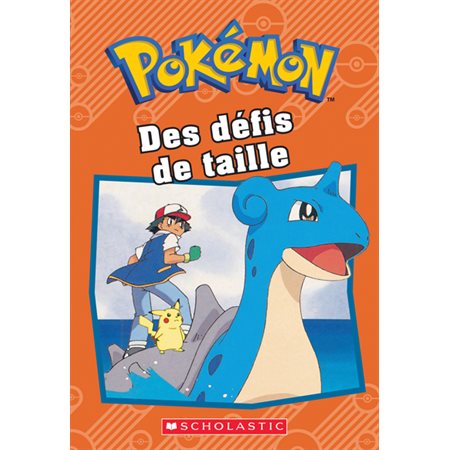 Pokémon Des défis de taille