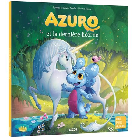 Azuro et la dernière licorne