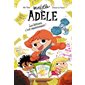 Mortelle Adèle # 2 Les bêtises, c'est maintenant !