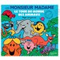 Les Monsieur Madame Le tour du monde des animaux