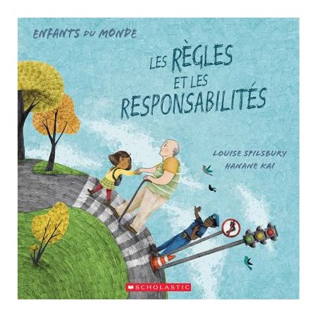 Les règles et les responsabilités