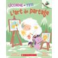 Licorne et Yeti #5 L'art du partage