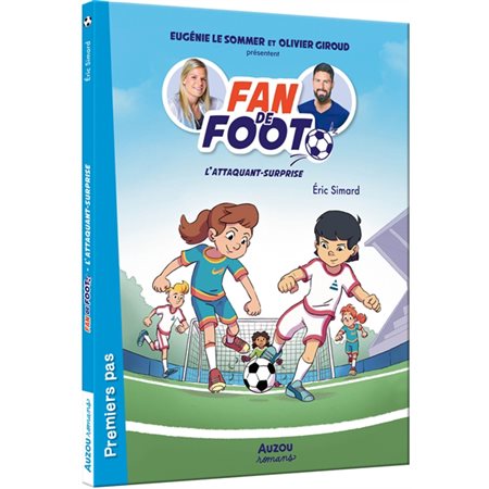 Fan de foot #1  L'attaquant-surprise