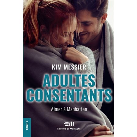 Adultes consentants #2 Aimer à Manhattan