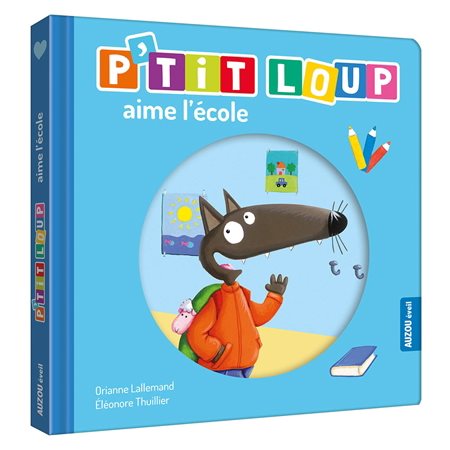 P'tit Loup aime l'école