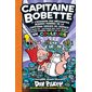 Capitaine Bobette et l'invasion des méchantes bonnes femmes de la cafétéria venues de l'espace