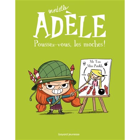 Mortelle Adèle #5 Poussez-vous, les moches !