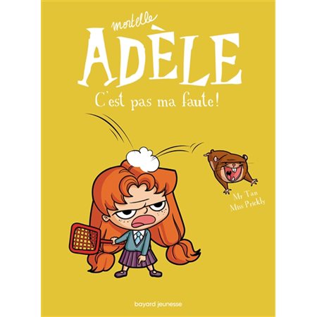 Mortelle Adèle #3 C'est pas ma faute