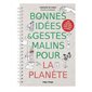 Bonnes idées & gestes malins pour la planète