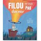 Filou ne veut pas dormir