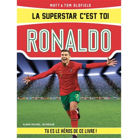 La superstar, c'est toi ! Ronaldo