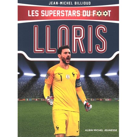 Les superstars du foot Lloris