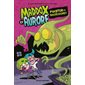 Maddox et Aurore : Puantor le nauséabond !
