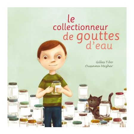 Le collectionneur de gouttes d'eau