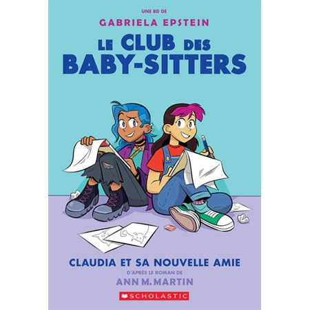 Le Club des Baby-Sitters #9 Claudia et sa nouvelle amie