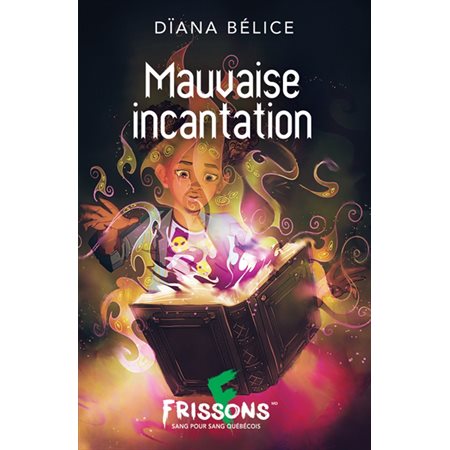 Mauvaise incantation