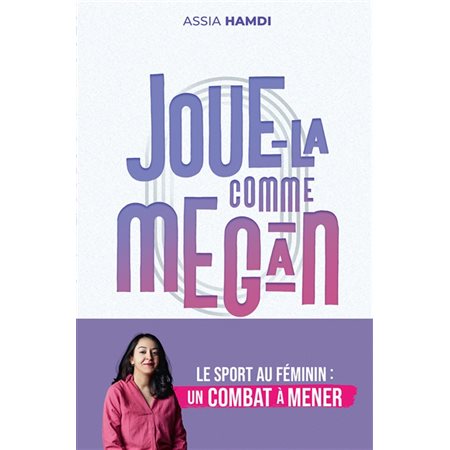 Joue-la comme Megan