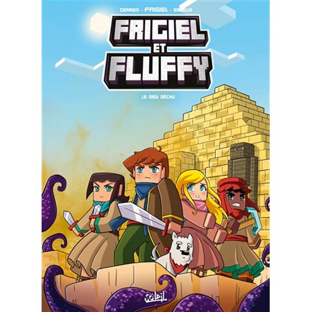 Frigiel et Fluffy #10 Le dieu déchu