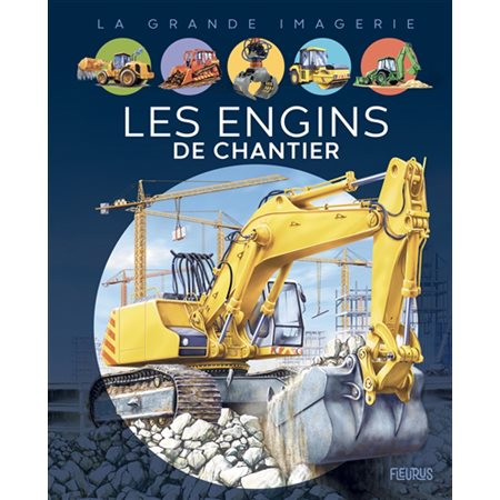 Les engins de chantier