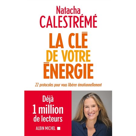 La clé de votre énergie