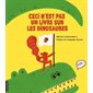 Ceci n'est pas un livre sur les dinosaures