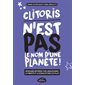 Clitoris n'est pas le nom d'une planète!