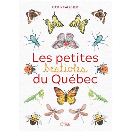 Les petites bestioles du Québec