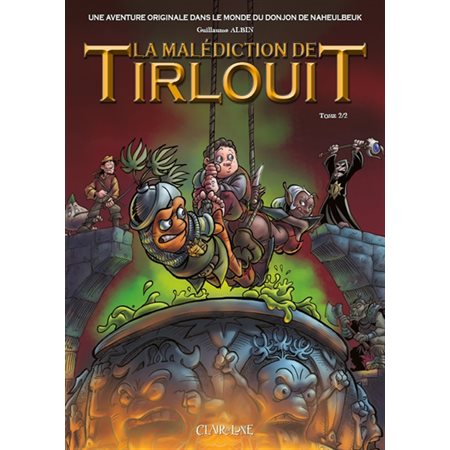 La malédiction de Tirlouit #2