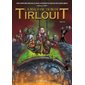 La malédiction de Tirlouit #2