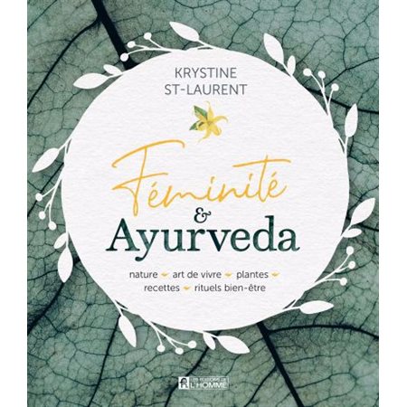 Féminité & Ayurveda