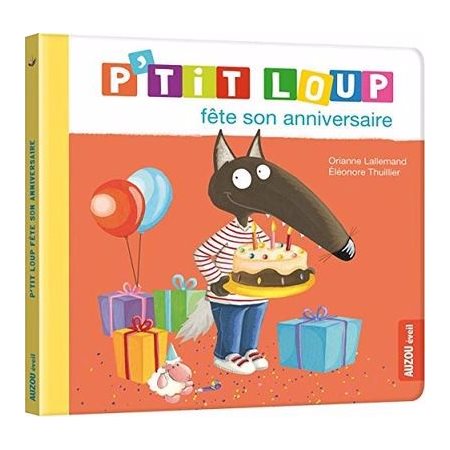 P'tit loup fête son anniversaire
