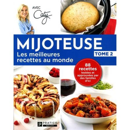 Mijoteuse #2 Les meilleures recettes au monde